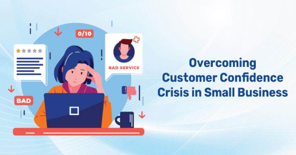 How can small business owners overcome the current lack of customer confidence